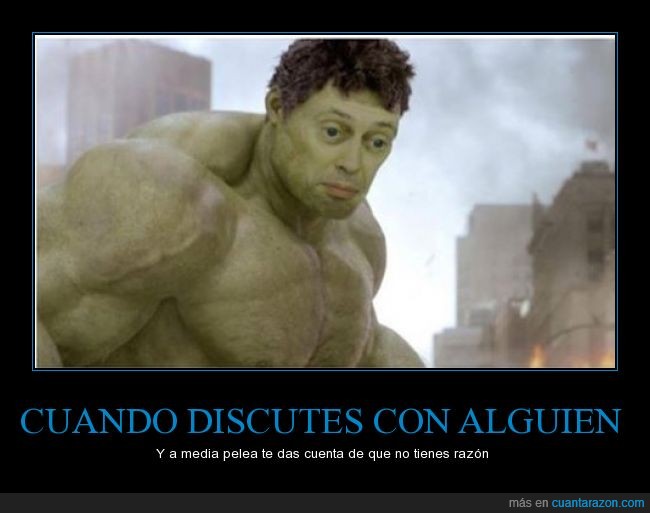 hulk,cara,novia,Steve Buscemi,novio,discusión,pelea,razón